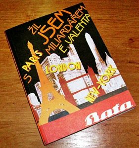Edvard Valenta | Žil jsem s miliardářem, Brno 1990